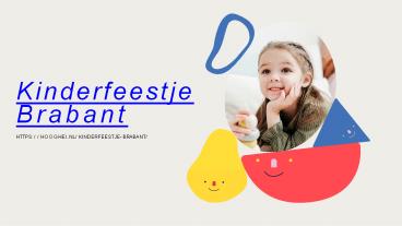 Kinderfeestje Brabant