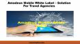 Amadeus Mobile White Label | Amadeus White Label PowerPoint PPT Presentation