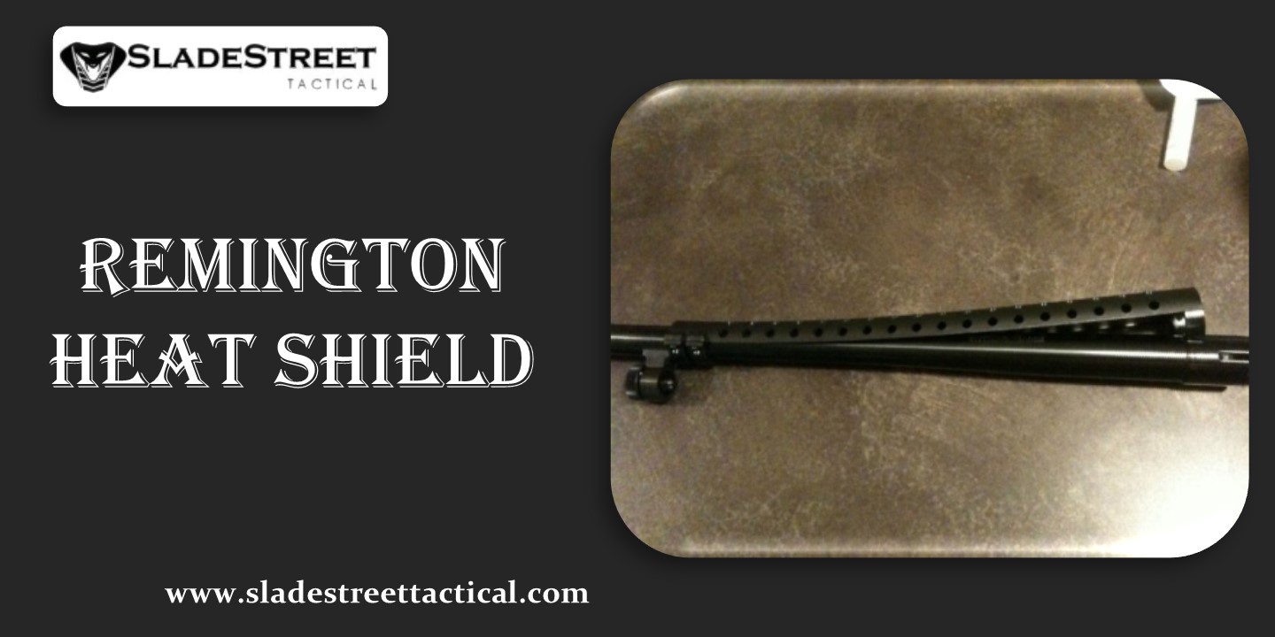 Remington Heat Shield