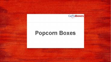 Popcorn Boxes wholesale with printing