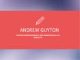 Andrew Guyton - A Remarkably Talented Professional PowerPoint PPT Presentation