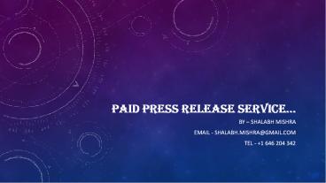 paid press release service - +1 646 204 342