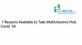 7 reasons available to take multivitamins post covid 19 PowerPoint PPT Presentation