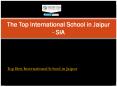 The Top Best International School in Jaipur - SIA PowerPoint PPT Presentation