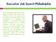 Executive Job Search Philadelphia PowerPoint PPT Presentation