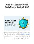 WordPress Security: Do You Really Need to Establish One? PowerPoint PPT Presentation