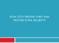 How CCTV Prevent Theft and Provide Extra security? PowerPoint PPT Presentation