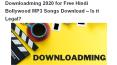 Downloadming 2020 for Free Hindi Bollywood MP3 Songs Download – Is it Legal? PowerPoint PPT Presentation