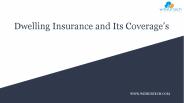 Dwelling Insurance and Its Coverage’s