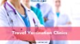 Travel Vaccination Clinics in the UK PowerPoint PPT Presentation