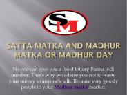 That is a Madhur Matka