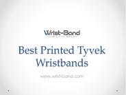Best Printed Tyvek Wristbands - www.wrist-band.com