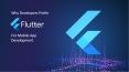 Why Developers Prefer Flutter for Mobile APP Development PowerPoint PPT Presentation