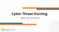 Cyber Threat Hunting - Steps and Techniques PowerPoint PPT Presentation