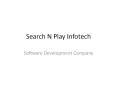 Search N Play Infotech PowerPoint PPT Presentation
