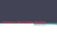 Trauma care center market