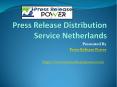 Press Release Distribution Service Netherlands PowerPoint PPT Presentation