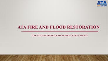 Water Damage Clean Up Company - ATA Fire and Flood Restoration