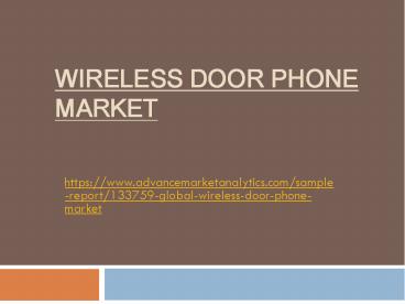 Wireless Door Phone Market
