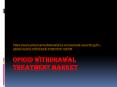 Opioid Withdrawal Treatment Market PowerPoint PPT Presentation