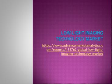 low-light imaging technology market