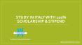 Study in Italy with 100% Scholarship & Stipend PowerPoint PPT Presentation