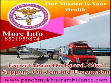 Panchmukhi Air Ambulance in Delhi with All Medical Amenities