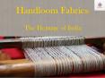 Handloom fabrics PowerPoint PPT Presentation