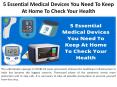 5 Medical Devices You Should Keep in Your Home To Monitor Your Health
