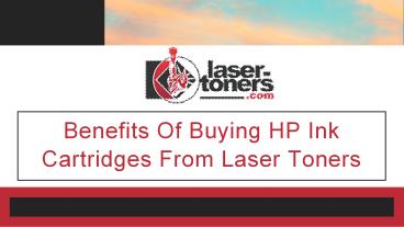Buy Best HP Ink Cartridges In USA | Laser Toners