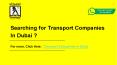 Best Transport Companies In Dubai | Transport Companies In Abu Dhabi PowerPoint PPT Presentation