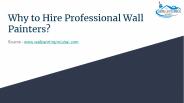 Why to Hire Professional Wall Painters?