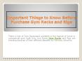 Important Things to Know Before Purchase Gym Racks and Rigs PowerPoint PPT Presentation