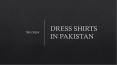 Dress Shirt in Pakistan
