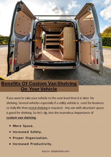 Benefits Of Custom Van Shelving On Your Vehicle