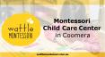 Montessori Child Care Center in Coomera PowerPoint PPT Presentation