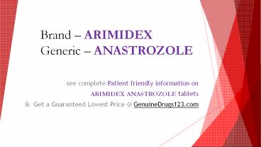 ANASTROZOLE 1 MG TABLET: The Guaranteed Lowest Cost