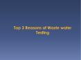 Top 3 Reasons of Waste water Testing PowerPoint PPT Presentation
