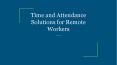 Time and Attendance Solutions for Remote Workers PowerPoint PPT Presentation