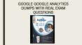 Professional Google Analytics question and answers dumps PowerPoint PPT Presentation