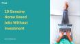 11 Genuine Home Based Jobs Without Investment PowerPoint PPT Presentation