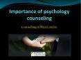 Importance of psychology counseling PowerPoint PPT Presentation
