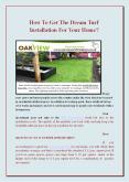 How To Get The Dream Turf Installation For Your Home? PowerPoint PPT Presentation