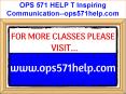 OPS 571 HELP T Inspiring Communication--ops571help.com PowerPoint PPT Presentation