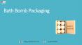 Bath bomb packaging With free Shipping in Texas, USA PowerPoint PPT Presentation