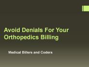 Avoid Denials For Your Orthopedics Billing