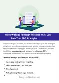 Risky Website Redesign Mistakes That Can Ruin Your SEO Strategies PowerPoint PPT Presentation