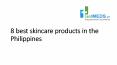 8 best skincare products in the Philippines