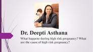What happens during high risk pregnancy