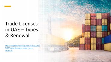 Trade Licenses in UAE – Types & Renewal